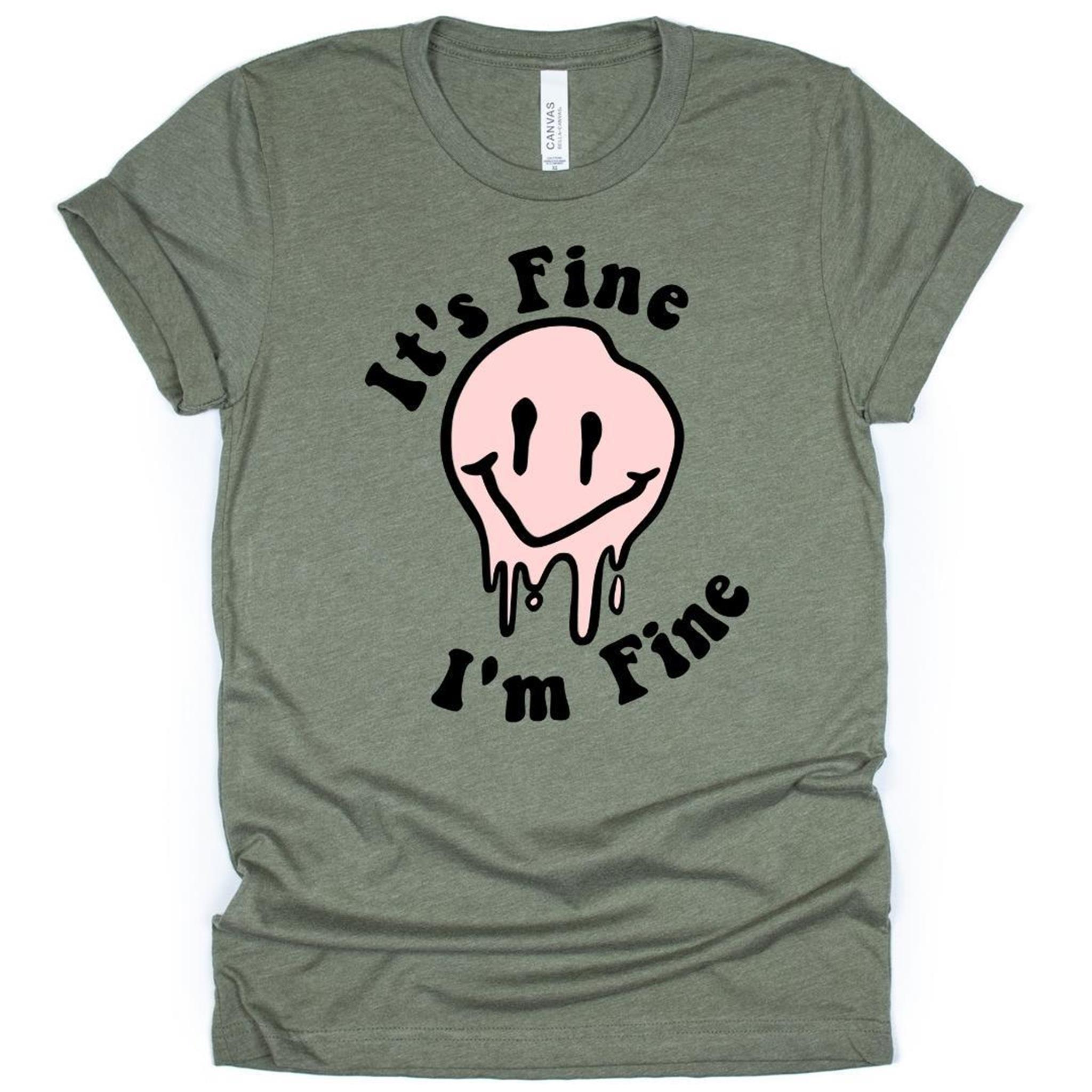 Its Fine Im Fine Smiley Adult T-Shirt