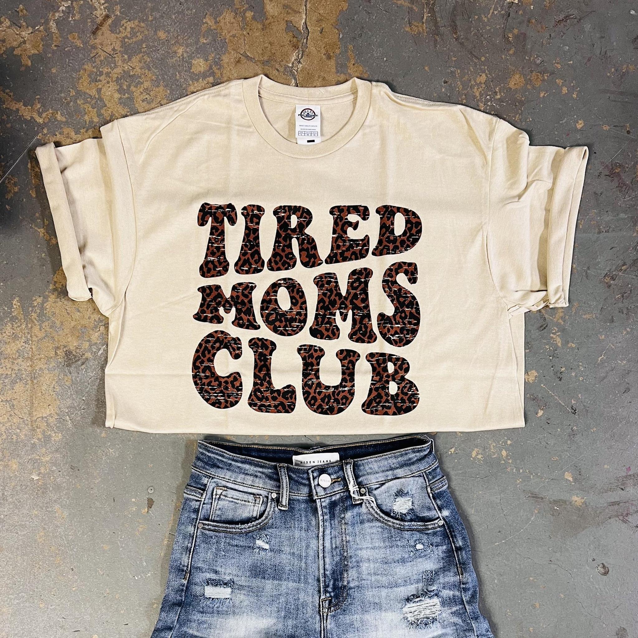 Tired Mom Club graphic short sleeve T-shirt